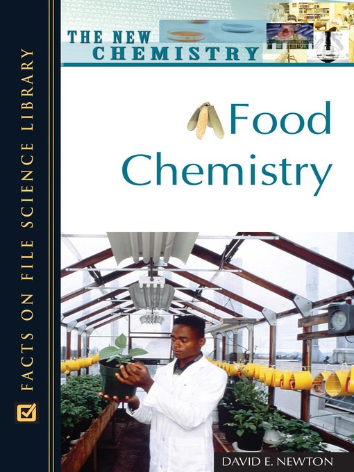 New chemistry. Food Chemistry.